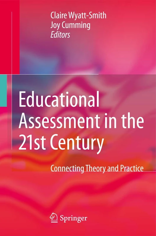 Springer - Educational Assessment in the 21st Century Book