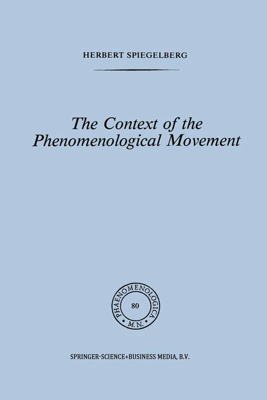 The Context of the Phenomenological Movement: 80