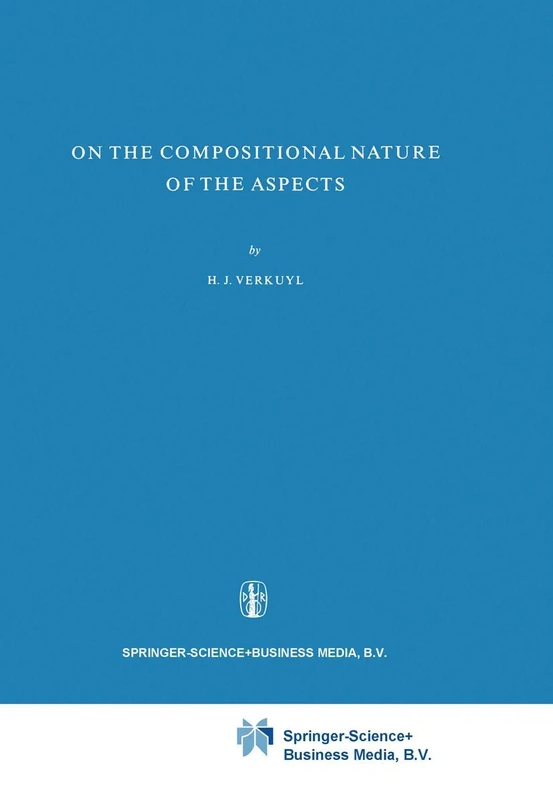 On the Compositional Nature of the Aspects: 15 (Foundations of Language Supplementary Series, 15) - Image 1
