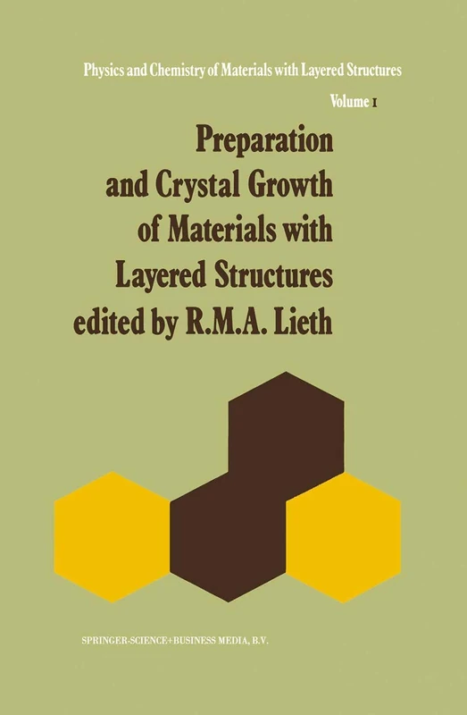 Preparation and Crystal Growth of Materials with Layered Structures: 1 (Physics and Chemistry of Materials with A, 1) - Image 1