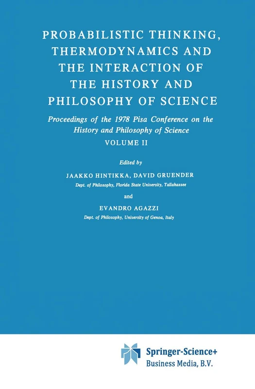 Probabilistic Thinking, Thermodynamics and the Interaction of the History and Philosophy of Science: Proceedings of the 1978 Pisa Conference on the ... Volume II: 146 (Synthese Library, 146) - Image 1