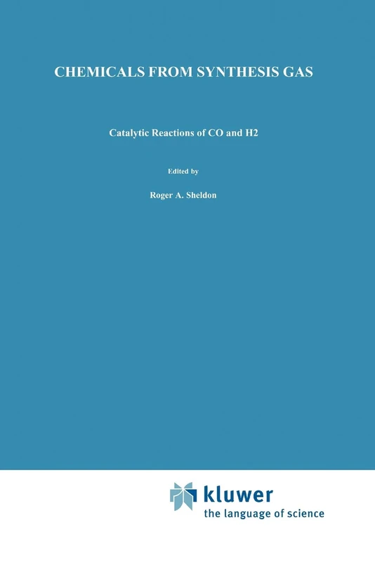 Chemicals from Synthesis Gas: Catalytic Reactions of CO and H2: 3 (Catalysis by Metal Complexes, 3) - Image 1