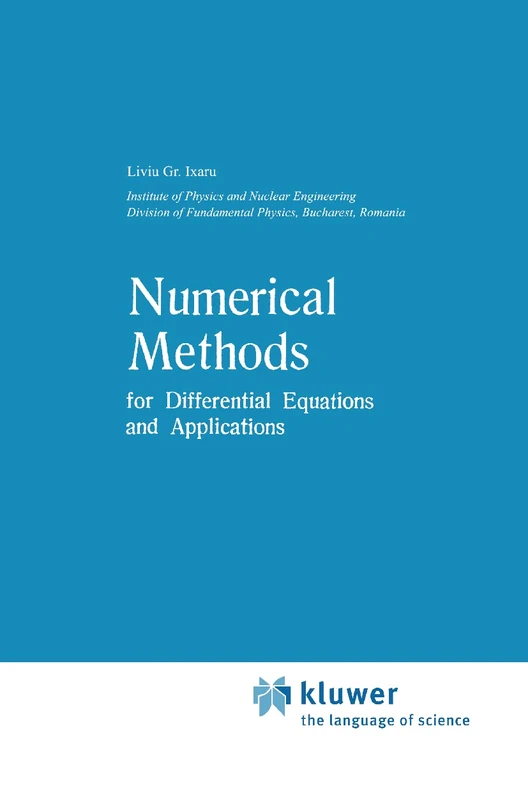 Numerical Methods for Differential Equations and Applications: 6 (Mathematics and its Applications, 6)