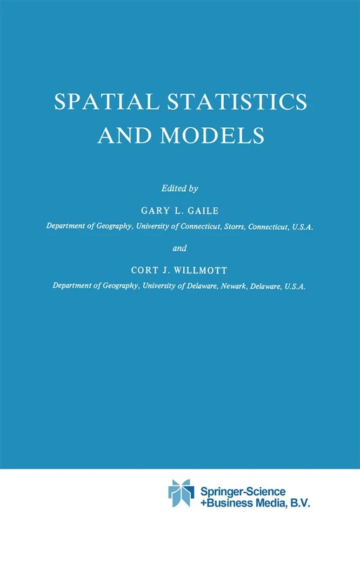 Spatial Statistics and Models: 40 (Theory and Decision Library, 40)