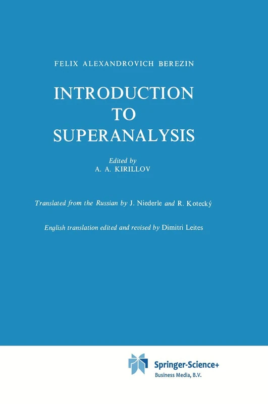 Introduction to Superanalysis: 9 (Mathematical Physics and Applied Mathematics, 9) - Image 1