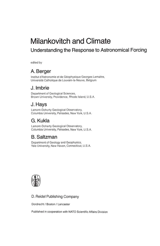 Milankovitch and Climate: Understanding the Response to Astronomical Forcing: 126 (Nato Science Series C:, 126)