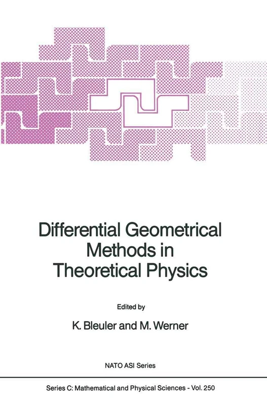Springer Differential Geometrical Methods in Theoretical Physics