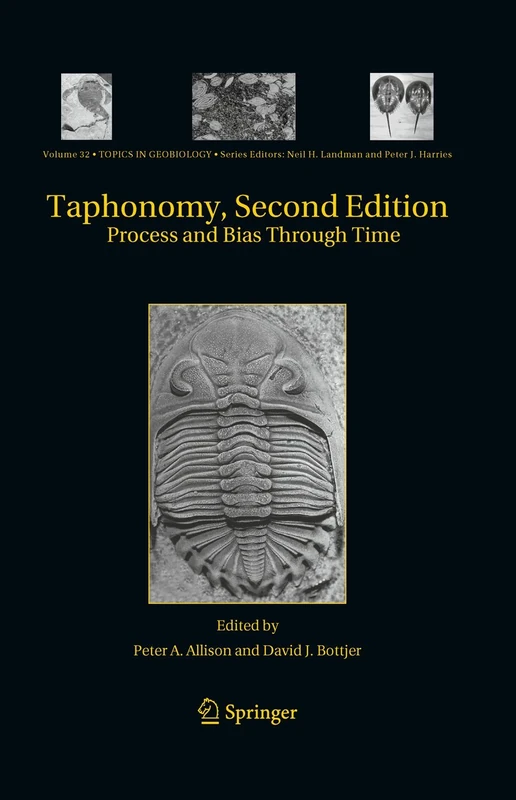 Springer Taphonomy: Process and Bias Through Time (Vol 32)