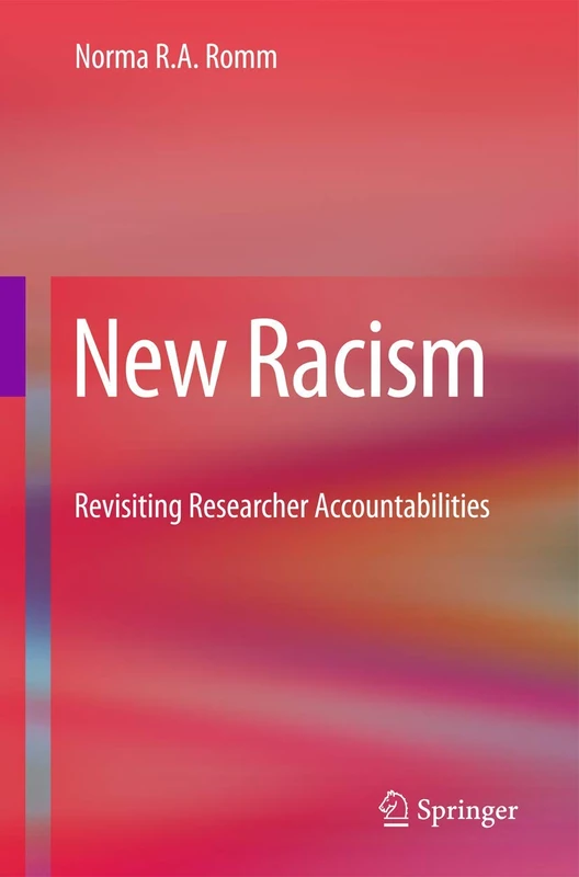 Springer - New Racism: Revisiting Researcher Accountabilities