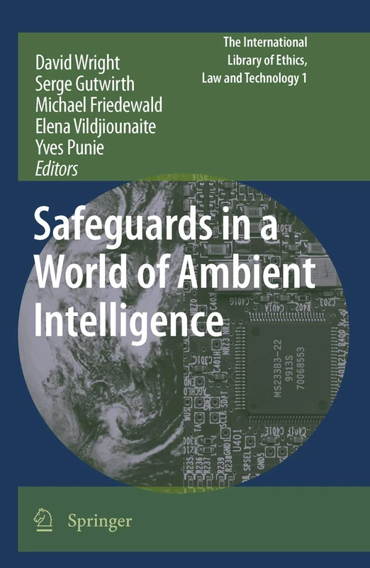 Springer - Safeguards in a World of Ambient Intelligence