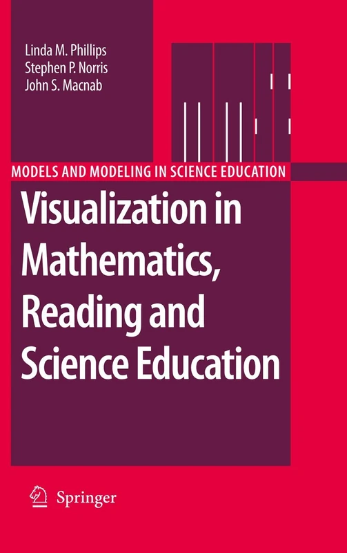 Visualization in Mathematics, Reading and Science Education: 5 (Models and Modeling in Science Education, 5)