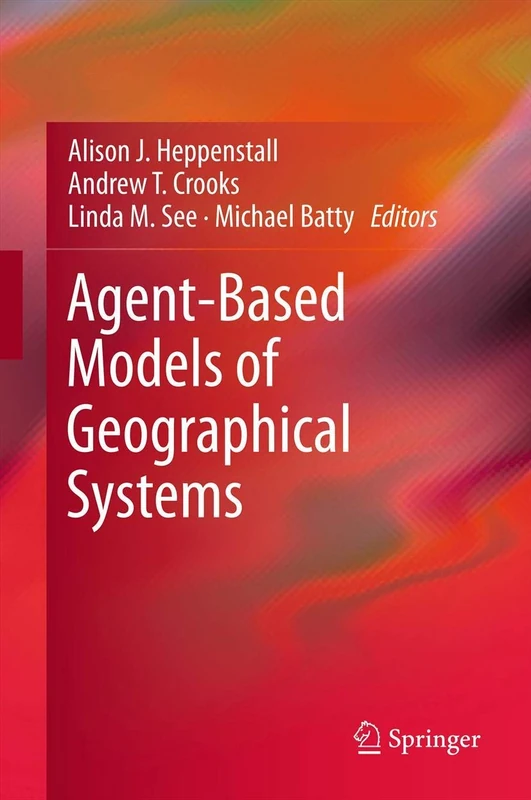 Agent-Based Models of Geographical Systems - Image 1