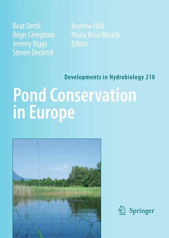 Springer - Pond Conservation in Europe: 210 (Hydrobiology)