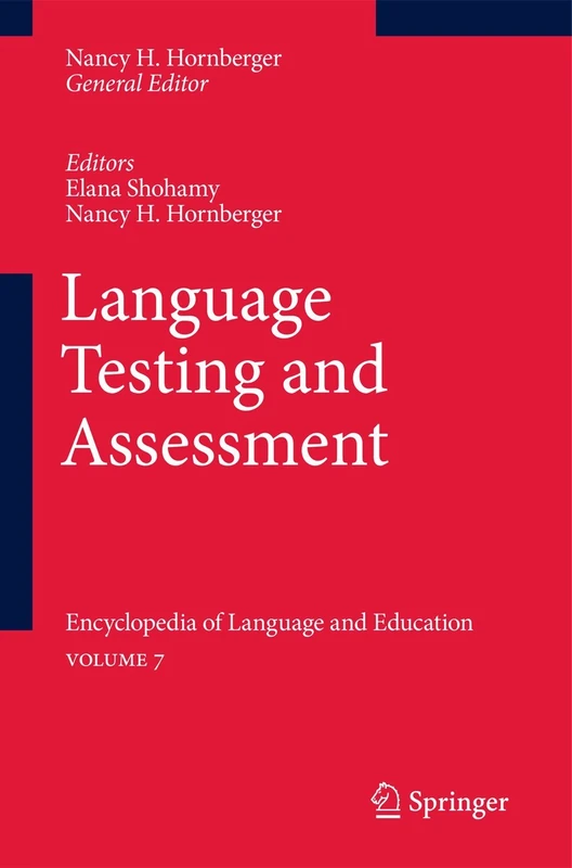 Language Testing and Assessment: Encyclopedia of Language and EducationVolume 7 - Image 1