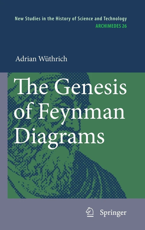 The Genesis of Feynman Diagrams: 26 (Archimedes, 26)