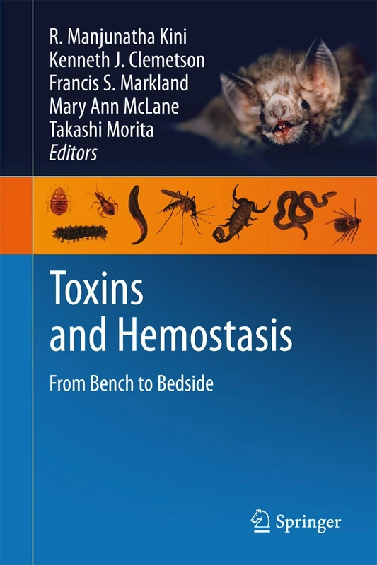 Toxins and Hemostasis: From Bench to Bedside