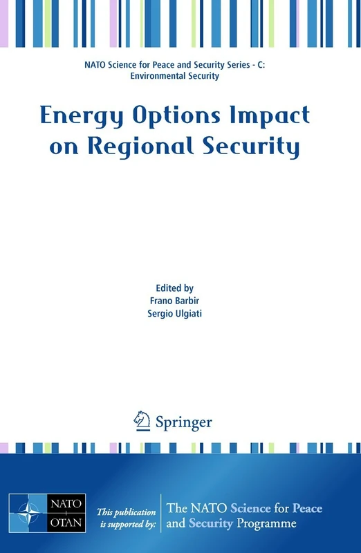 Energy Options Impact on Regional Security (NATO Science for Peace and Security Series C: Environmental Security)