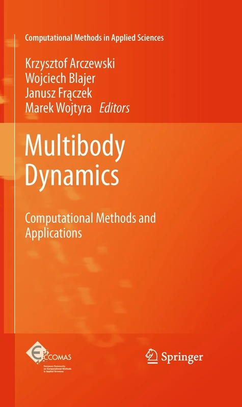 Springer Multibody Dynamics: Computational Methods and Applications