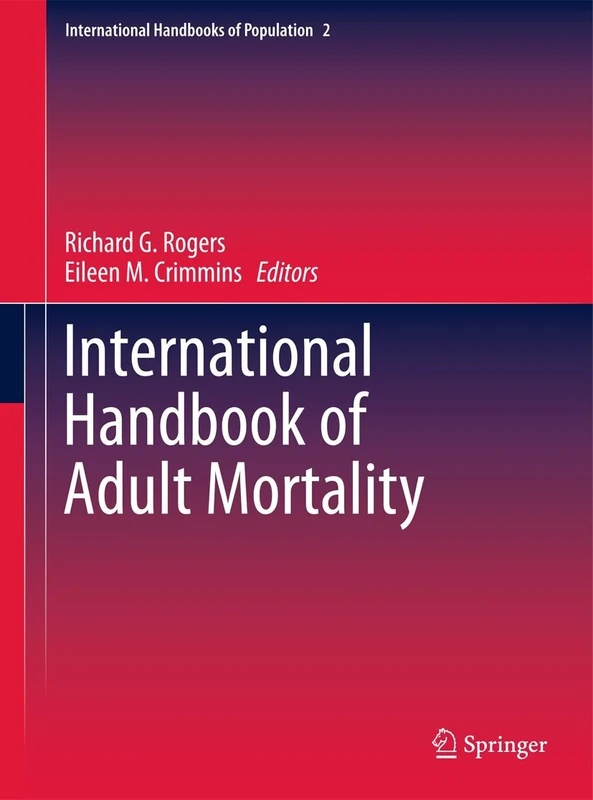 International Handbook of Adult Mortality: 2 (International Handbooks of Population, 2)