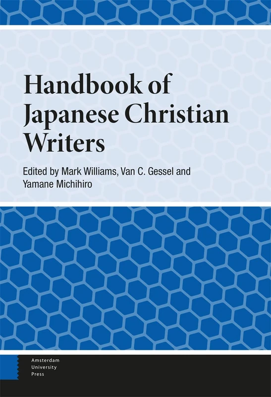 Handbook of Japanese Christian Writers - Amsterdam University Press