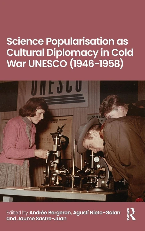 Science Popularisation as Cultural Diplomacy in Cold War UNESCO (1946-1958) - Image 1