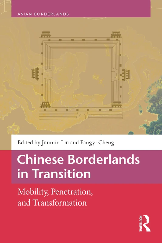 Routledge - Chinese Borderlands in Transition Book