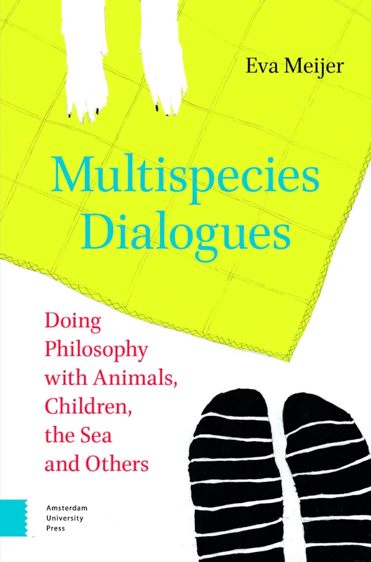 Multispecies Dialogues: Doing Philosophy with Animals, Children, the Sea and Others