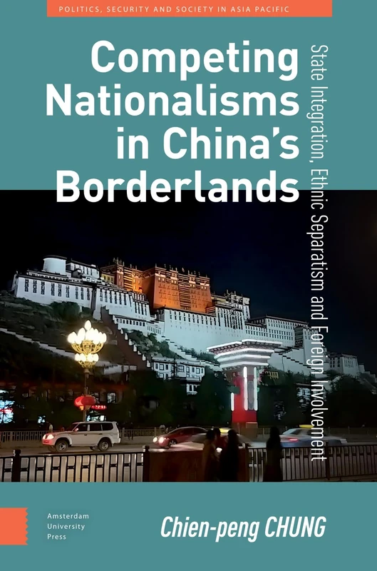 Competing Nationalisms in China's Borderlands - AUP Book