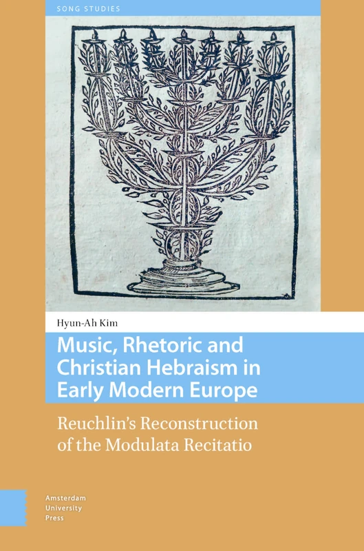 Music, Rhetoric and Christian Hebraism - Amsterdam University Press