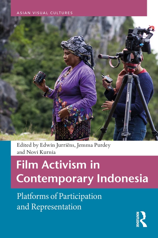 Routledge Film Activism in Contemporary Indonesia Book