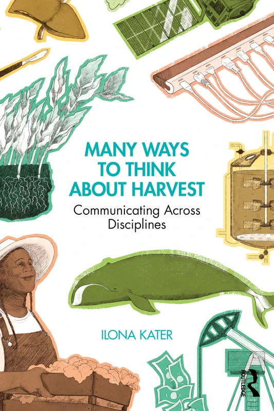 Routledge - Many Ways to Think About Harvest Book