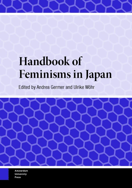 Handbook of Feminisms in Japan (Handbooks on Japanese Studies)