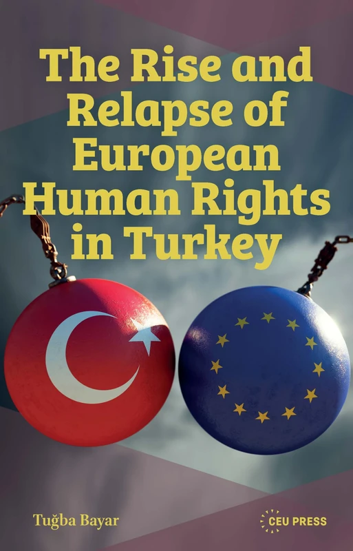 The Rise and Relapse of European Human Rights in Turkey: The AKP Era of 2002–2024 - Image 1