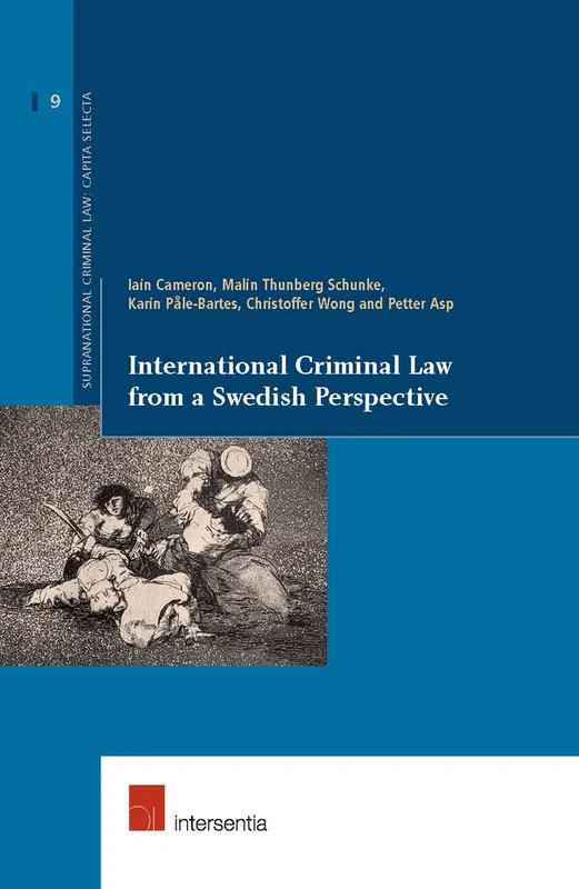 International Criminal Law from a Swedish Perspective (Series Supranational Criminal Law: Capita Selecta): 9 - Image 1