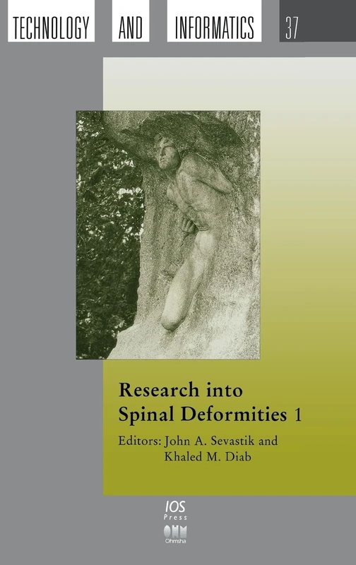 Research Into Spinal Deformaties 1: Part 1 (Studies in Health Technology and Informatics)