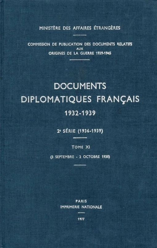 Documents Diplomatiques Français: 1938 - Tome IV (3 Septembre - 2 Octobre): 24 (Documents Diplomatiques Français - 1936-1939, Sous La Direct)