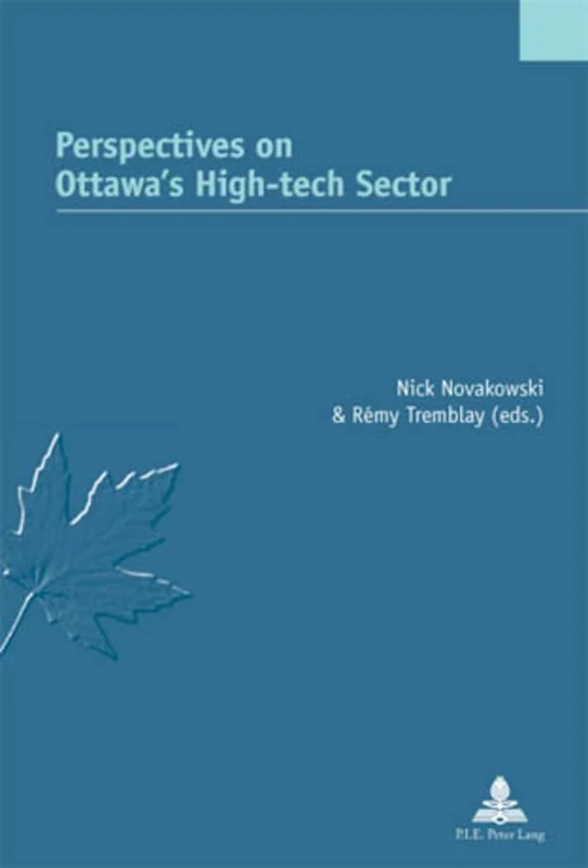Perspectives on Ottawa’s High-tech Sector: 13 (Études canadiennes – Canadian Studies) - Image 1