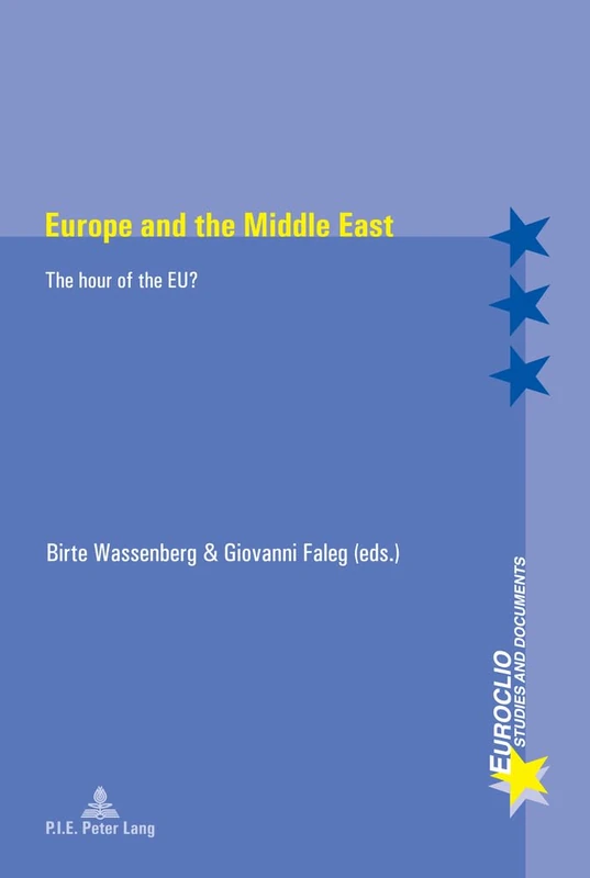 Europe and the Middle East: The hour of the EU?: 63 (Euroclio: Etudes et Documents / Studies and Documents) - Image 1