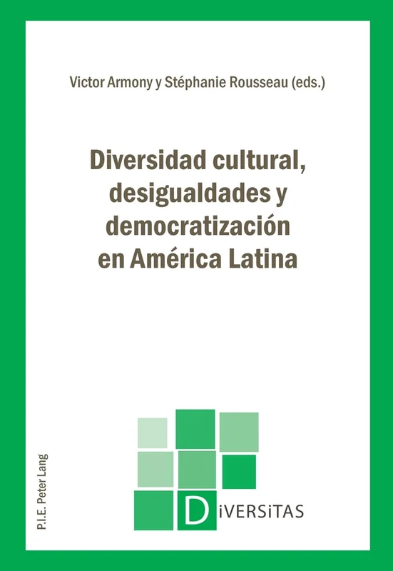 Diversidad cultural, desigualdades y democratización en América Latina: 14