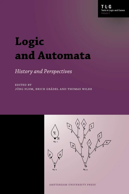 Logic and Automata: History and Perspectives: 2 (Texts in Logic and Games)