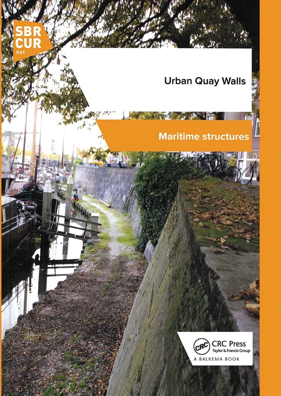 CRC Press Urban Quay Walls: Maritime Structures - Technical Book