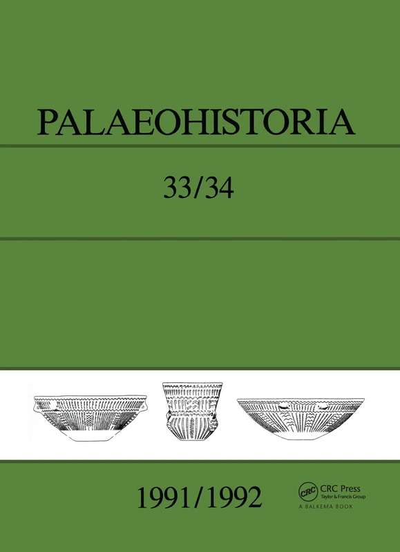 Palaeohistoria 33,34 (1991-1992): Institute of Archaeology, Groningen, the Netherlands