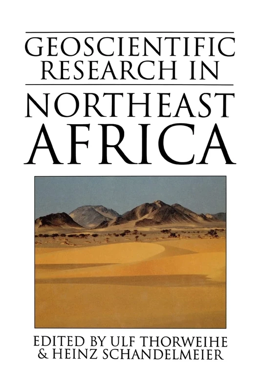 Geoscientific Research in Northeast Africa: Proceedings of the International Conference on Geoscientific Research in Northeast Africa/Berlin/Germany