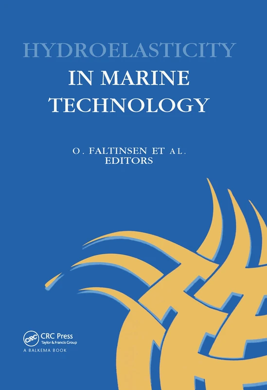 Routledge Hydro-elasticity in Marine Technology Proceedings