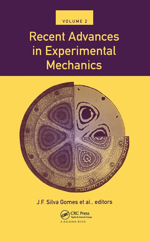 Recent Advances in Exoerimental Mechanics, Volume 2