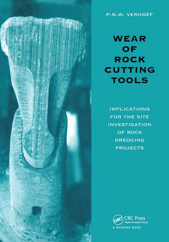 Routledge - Wear of Rock Cutting Tools for Dredging Projects