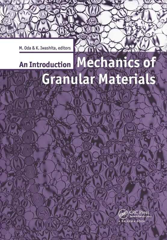 Mechanics of Granular Materials: An Introduction: An Introduction