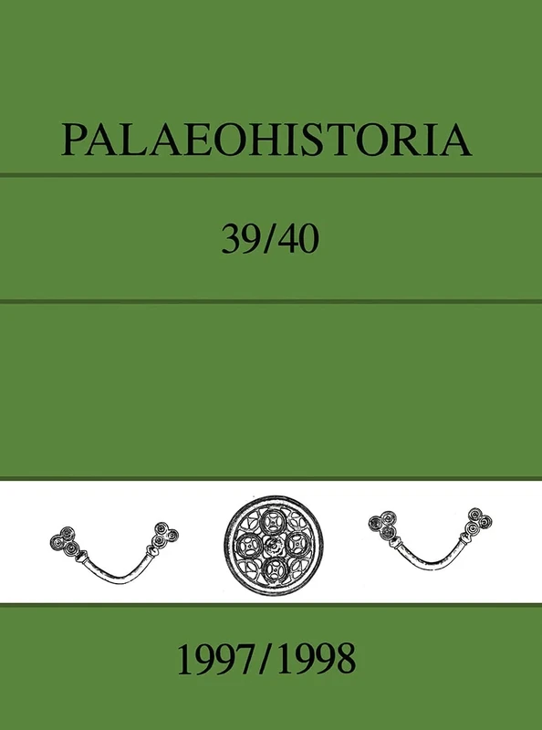 Palaeohistoria 39,40 (1997-1998): Institute of Archaeology, Groningen, the Netherlands - Image 1