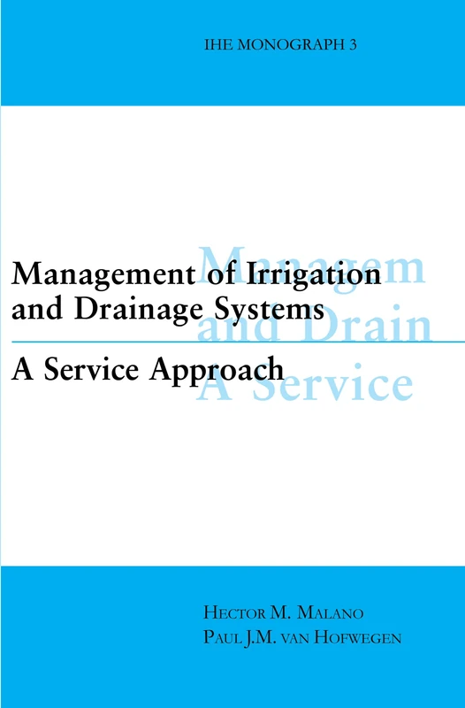 Management of Irrigation and Drainage Systems