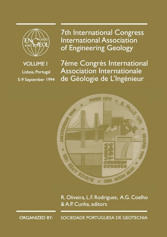 7th International Congress International Association of Engineering Geology, volume 1: Proceedings / Comptes-rendus, Lisboa, Portugal, 5-9 September 1994, 6 volumes